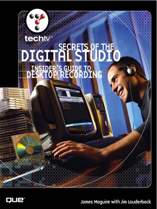 Cover image for TechTV's Secrets of the Digital Studio: Insider's Guide to Desktop Recording